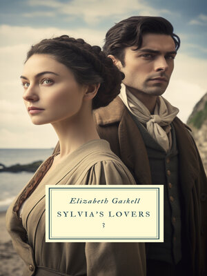 cover image of Sylvia's Lovers, Volume 3